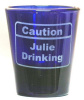 Caution Design Personalized Shot Glass engraved Name